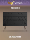 Skyworth 100Q79H Телевизор 3
